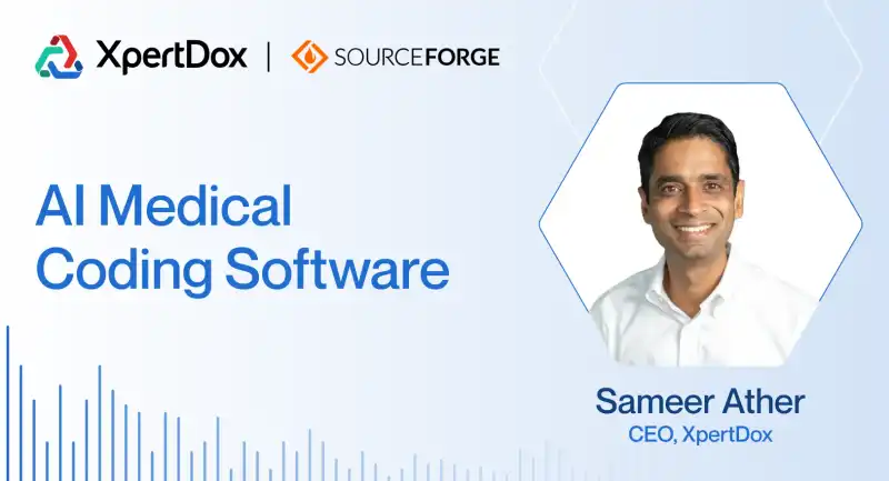 XpertDox podcast thumbnail featuring Dr. Sameer Ather and SourceForge host Beau Hamilton, discussing how AI medical coding is solving healthcare's most urgent revenue cycle problems.