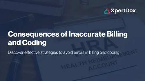Impact of Inaccurate Billing and Coding on Healthcare Reimbursement Consequences of inaccurate billing and coding on healthcare reimbursement, focusing on patient care and financial outcomes.