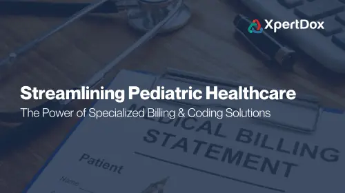 The Importance of Pediatric Billing and Coding Solution Illustration of pediatric billing and coding